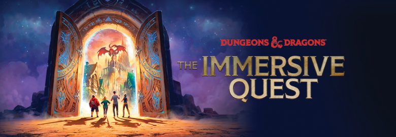 DUNGEONS & DRAGONS: The Immersive Quest